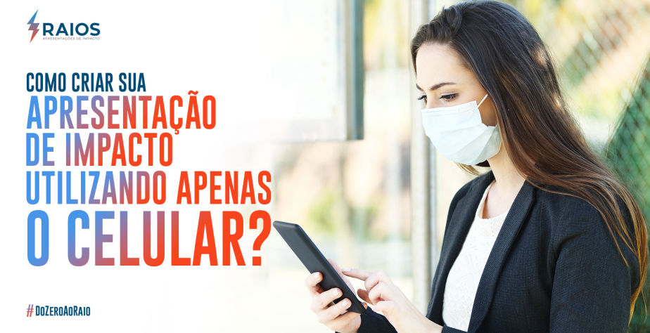 01-Banner-Blog-Como-criar-sua-APRESENTAÇÃO-DE-IMPACTO-utilizando-APENAS-o-CELULAR